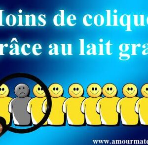 Lait maternel : ses secrets…