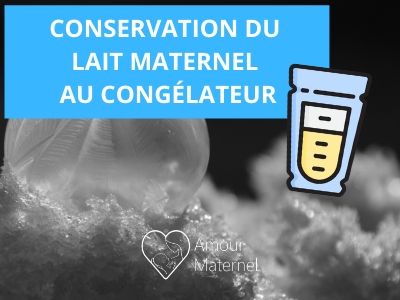 conservation lait maternel congelateur