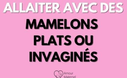 Comment allaiter avec des mamelons plats ?