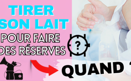 quand-tirer-son-lait-réserves