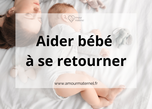 aider bébé à se retourner
