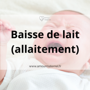 baisse de lactation précoce et tardive