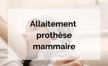 allaitement prothese mammaire
